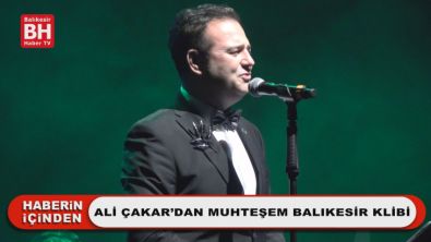 Ali Çakar'dan Muhteşem Balıkesir Klipi